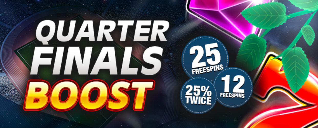 Quarter-finals Boost