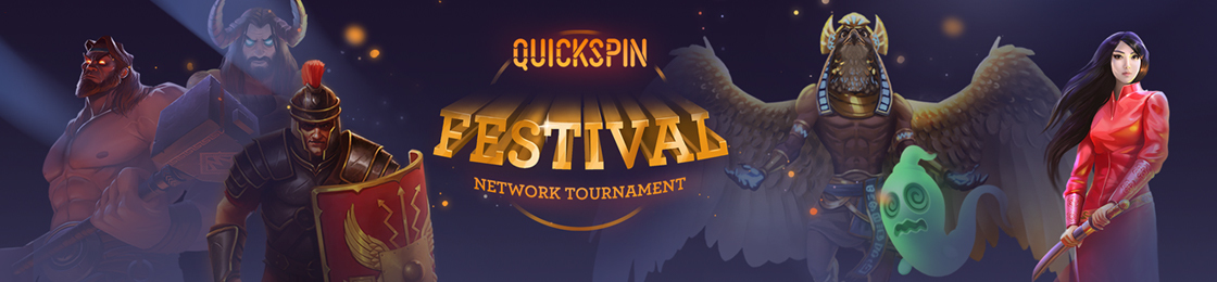 THE QUICKSPIN FESTIVAL NETWORK TOURNAMENT!